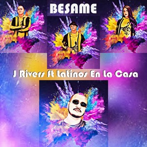 Besame (feat. Latinos en la Casa)