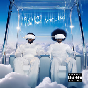 Pretty Don't Hide (Explicit)