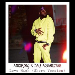 Love High (Short Version)