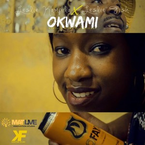 Okwami (feat. Leslie Fish)