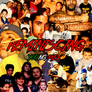 Reminiscing (Explicit)