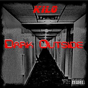 Dark Outside (Explicit)