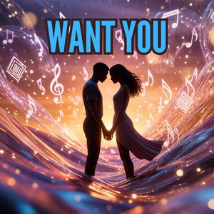 Want You (feat. Timski Music)