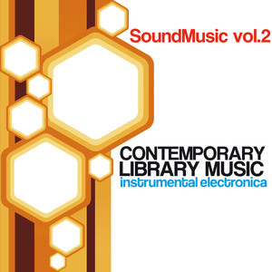 SoundMusic, Vol. 2 (Contemporary Library Music: instrumental Electronica)