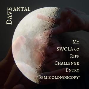 My SWOLA60 Riff Challenge Entry "Semicolonoscopy" (feat. Ola Englund)