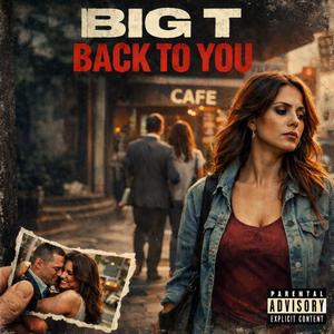 BACK TO YOU (Explicit)