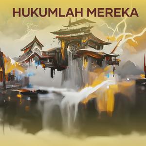 Hukumlah mereka