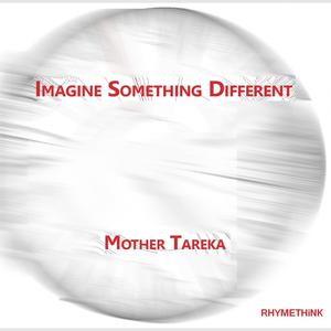 Imagine Something Different (Explicit)