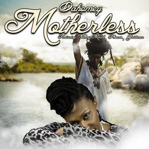Motherless(feat. Nanny Mystic, Phocas & Guidance)