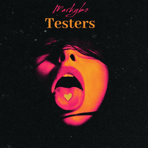 TESTERS EP (Explicit)