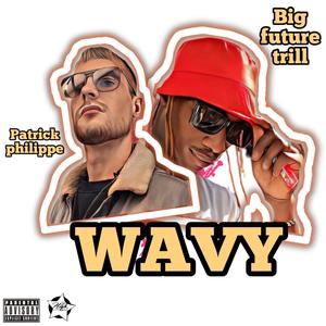 Wavy (feat. P. Philippe) (Explicit)