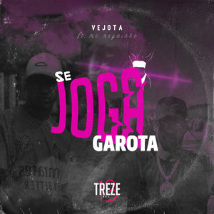 Se Joga Garota (Explicit)