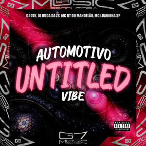 Automotivo Untitled Vibe (Explicit)
