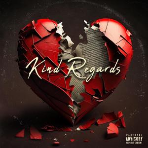 Kind Regards (Explicit)