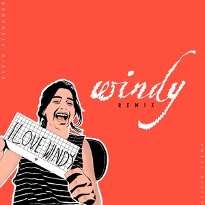 Windy (Remix)