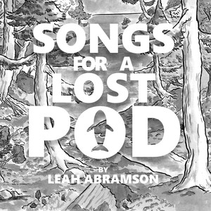 Songs for a Lost Pod