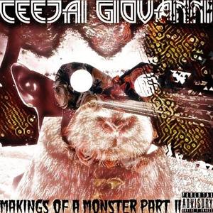 Makings Of A Monster, Pt. 2 (Explicit)