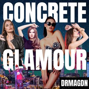 Concrete Glamour