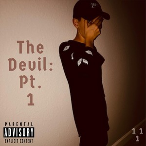 The Devil, Pt. 1 (Explicit)