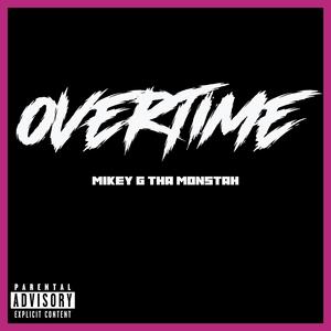 Overtime (Explicit)