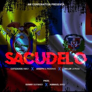 Sacudelo (feat. Joseph el Proverbio, Taylor La Prosa & Donny BeatMaker)