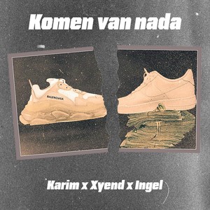 Komen Van Nada (Explicit)