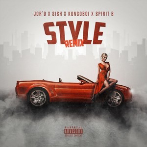 Style[feat. Spirit B & Kongo Boi] (Remix|Explicit)