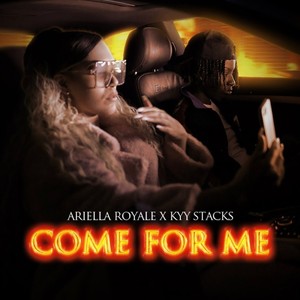 Come For Me (Explicit)