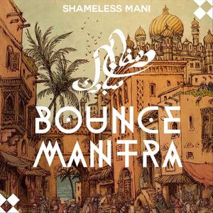 Bounce Mantra