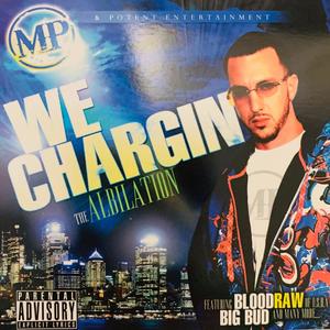 We Chargin: The Albilation (Explicit)