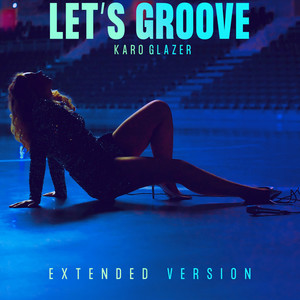 Let's Groove (Extended Version)