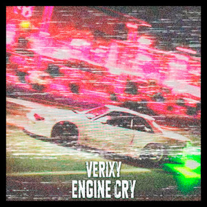 ENGINE CRY (Explicit)