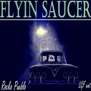 Flyin Saucer