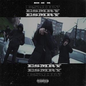 ESMRY (feat. Ouz, Moonn & Daz) [Explicit]