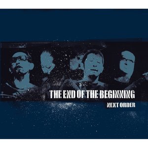 THE END OF THE BEGINNING (NO-006)