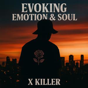 Evoking Emotion & Soul