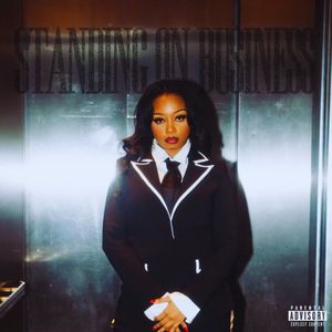 Standing On Business (Explicit)