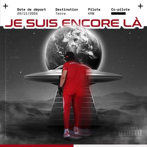 Je suis encore là (Explicit)