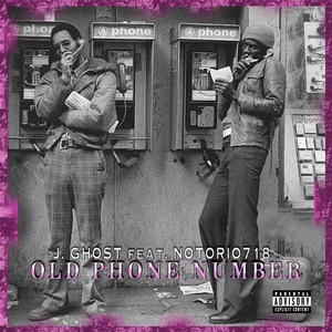 Old Phone Number (feat. Notorio718) (Explicit)