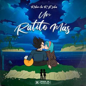 UN RATITO MAS (feat. SEBV)