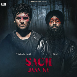 Sach Jaan Ke (Explicit)