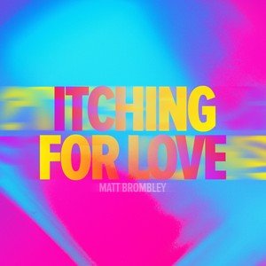 Itching for Love