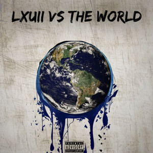 Lxuii Vs The World (Explicit)