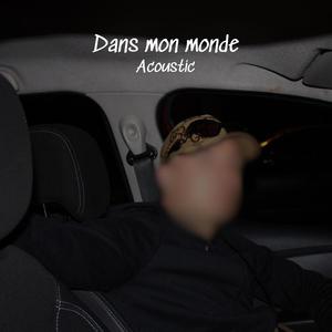 Dans mon monde (Explicit)