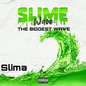 Slime Wave: The Biggest Wave (Explicit)