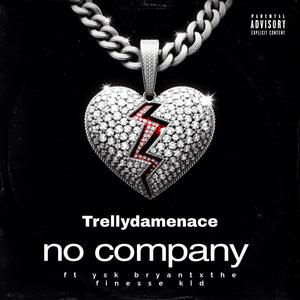 No company (feat. Ysk Bryant & The finesse kid) (Explicit)