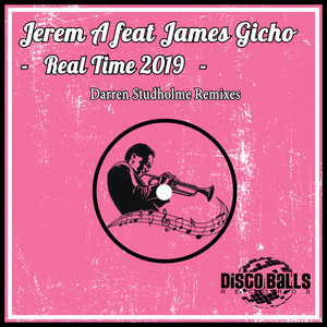 Real Time 2019 ( Darren Studholme Remixes )