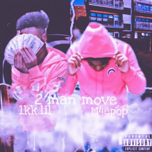 2 Man Move (Explicit)