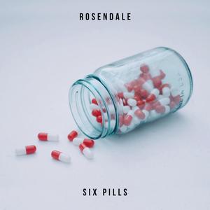 Six Pills (Explicit)