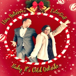 Baby It's Cold Outside